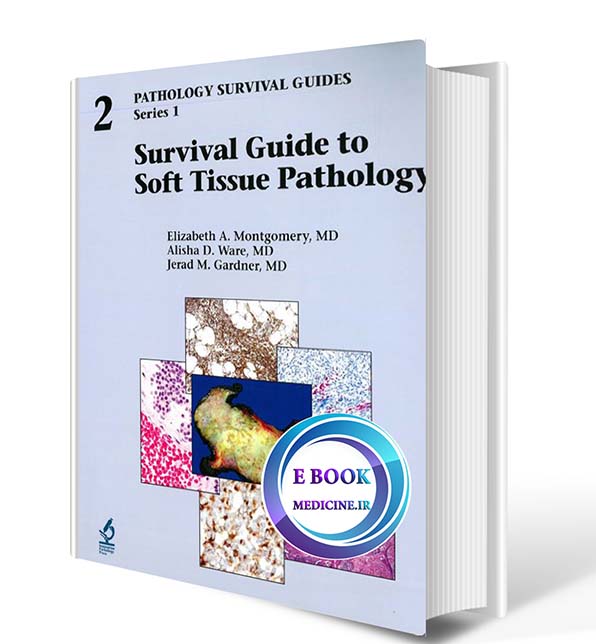 دانلود کتاب Survival Guide to Soft Tissue Pathology 2019